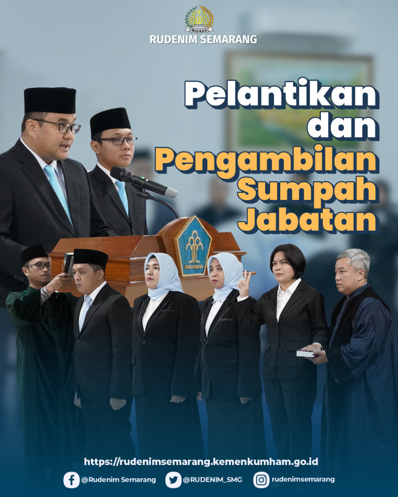 Pelantikan dan Pengambilan Sumpah Jabatan Manajerial di Lingkungan Rumah Detensi Imigrasi Semarang.